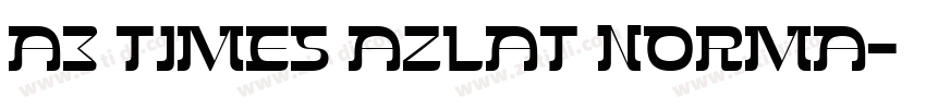 A3 Times AzLat Norma字体转换